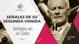 Embedded thumbnail for Señales en el cielo 1 - Abraham Peña - Señales de su segunda venida