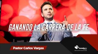 Embedded thumbnail for Ganando la carrera de la fe - Carlos Vargas