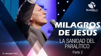 Embedded thumbnail for La sanidad del Paralítico 2 - Abraham Peña - Milagros de Jesús