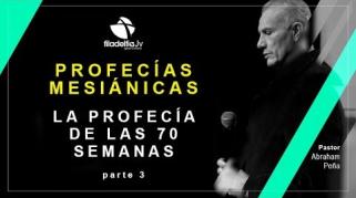 Embedded thumbnail for La Profecía de las 70 semanas - 3ra parte - Abraham Peña