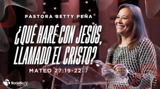 Embedded thumbnail for ¿Qué haré con Jesús, llamado el Cristo? - Betty Peña