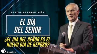 Embedded thumbnail for El día del Señor - Abraham Peña