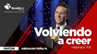 Embedded thumbnail for Volviendo a creer - Abraham Peña Mendigaña