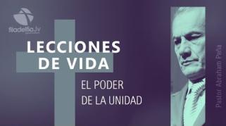 Embedded thumbnail for El poder de la unidad - Abraham Peña - Lecciones de vida