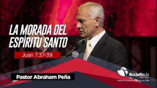 Embedded thumbnail for La morada del Espíritu Santo - Abraham Peña - La obra del Espíritu Santo