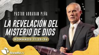 Embedded thumbnail for La revelación del misterio de Dios - Abraham Peña